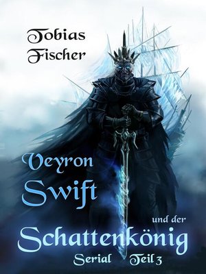 cover image of Veyron Swift und der Schattenkönig